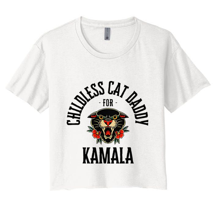 Childless Cat Daddy For Kamala Against Fascism Feminist Women's Crop Top Tee