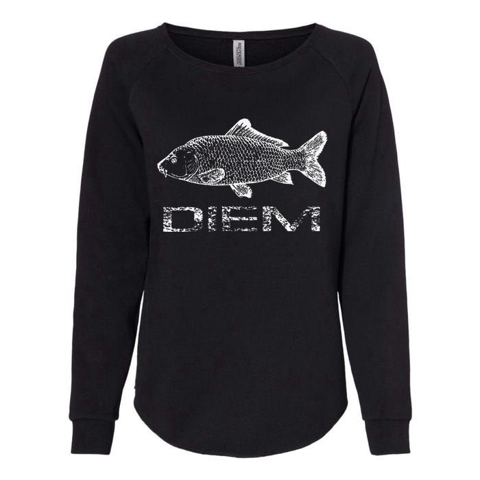 Carp (Carpe) Diem Fishing Fish Womens California Wash Sweatshirt