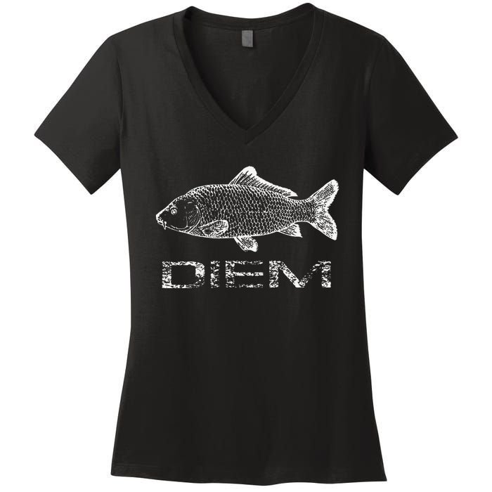 Carp (Carpe) Diem Fishing Fish Women's V-Neck T-Shirt