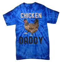 Cool Chicken Daddy Gift Chicken Dad Farmer Poultry Gift Tie-Dye T-Shirt