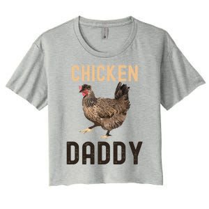 Cool Chicken Daddy Gift Chicken Dad Farmer Poultry Gift Women's Crop Top Tee