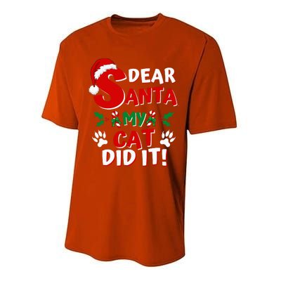 Cat Christmas Dear Santa My Cat Did It Pajama Performance Sprint T-Shirt