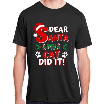 Cat Christmas Dear Santa My Cat Did It Pajama Adult ChromaSoft Performance T-Shirt