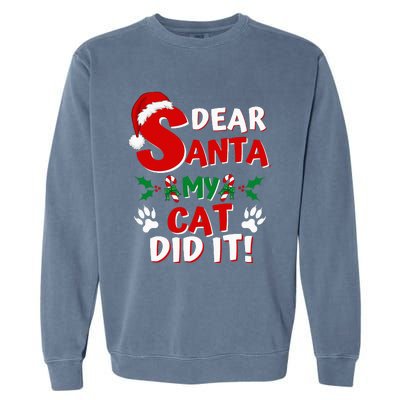 Cat Christmas Dear Santa My Cat Did It Pajama Garment-Dyed Sweatshirt