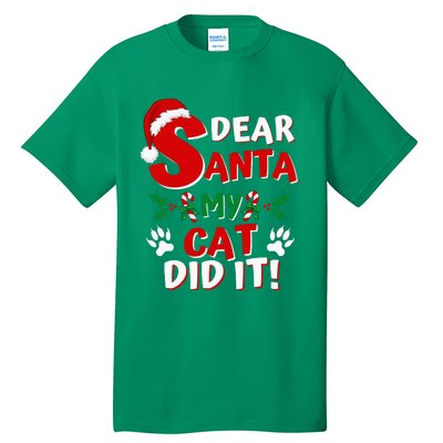 Cat Christmas Dear Santa My Cat Did It Pajama Tall T-Shirt