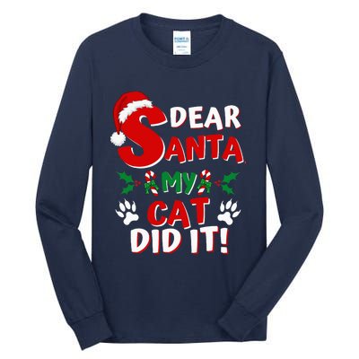 Cat Christmas Dear Santa My Cat Did It Pajama Tall Long Sleeve T-Shirt