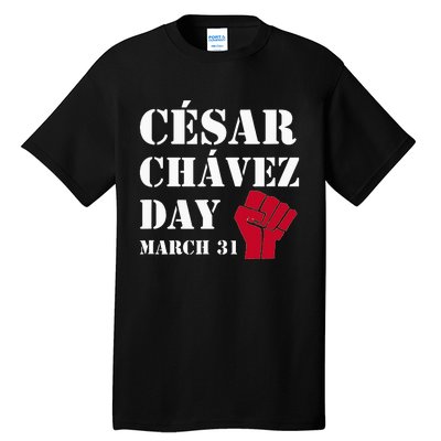 Cesar Chavez Day March 31 funny president Tall T-Shirt