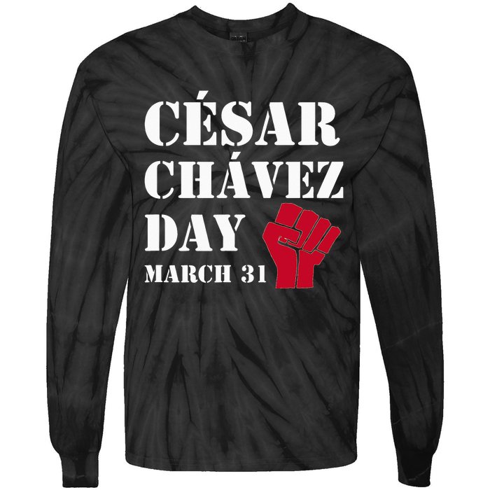 Cesar Chavez Day March 31 funny president Tie-Dye Long Sleeve Shirt