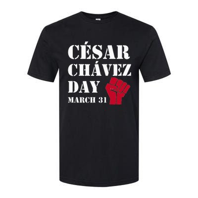 Cesar Chavez Day March 31 funny president Softstyle CVC T-Shirt