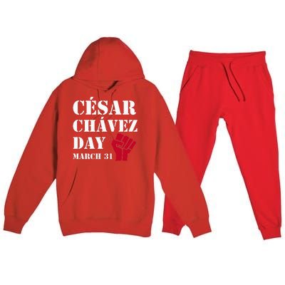 Cesar Chavez Day March 31 funny president Premium Hooded Sweatsuit Set