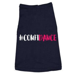 Confidance Cute Dance And Dance Gift For Dancers Doggie Tank