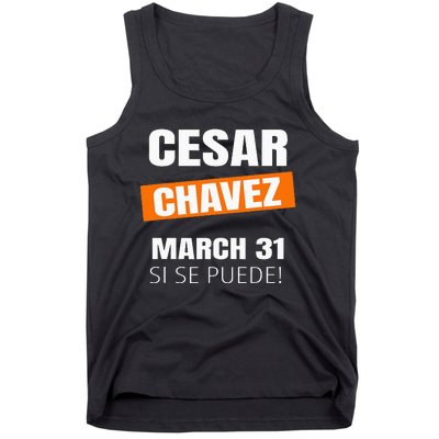 Cesar Chavez Day Si Se Puede March Holiday Gift Mexico Tank Top