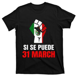 Cesar Chavez Day Si Se Puede March Holiday Gift Mexico T-Shirt