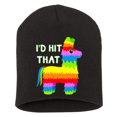 Costume Cinco De Mayo Funny Ideas I'd Hit That Pinata Short Acrylic Beanie