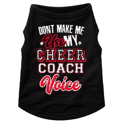 Cheerleading Coach Don't Make Me Use My Cheer Coach Voice Doggie Tank