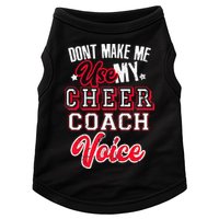 Cheerleading Coach Don't Make Me Use My Cheer Coach Voice Doggie Tank