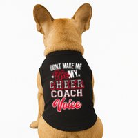 Cheerleading Coach Don't Make Me Use My Cheer Coach Voice Doggie Tank