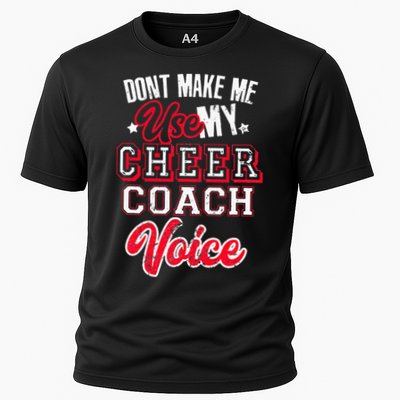 Cheerleading Coach Don't Make Me Use My Cheer Coach Voice Performance Shirt