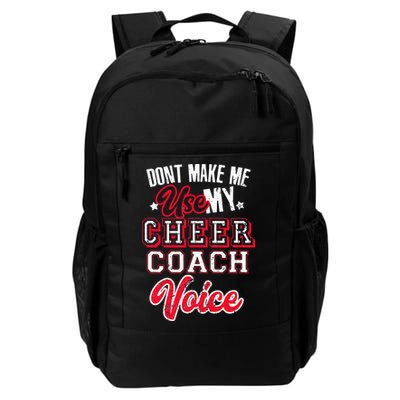 Cheerleading Coach Don't Make Me Use My Cheer Coach Voice Backpack