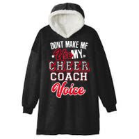 Cheerleading Coach Don't Make Me Use My Cheer Coach Voice Hooded Wearable Blanket