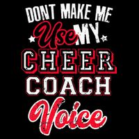 Cheerleading Coach Don't Make Me Use My Cheer Coach Voice Drawstring Bag