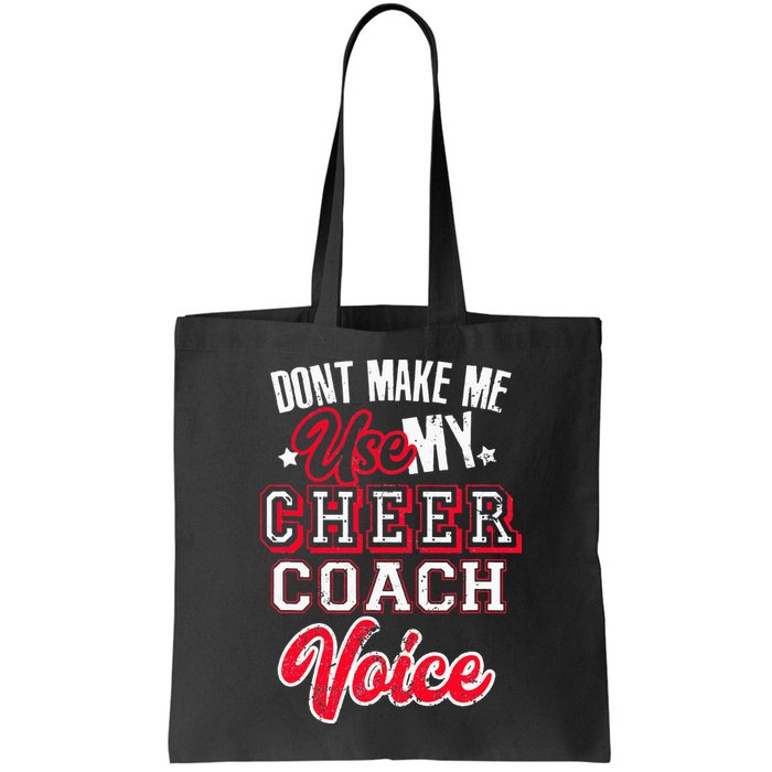 Cheerleading Coach Don't Make Me Use My Cheer Coach Voice Bag