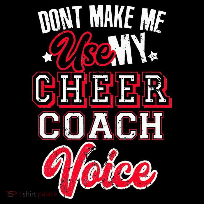 Cheerleading Coach Don't Make Me Use My Cheer Coach Voice Poster
