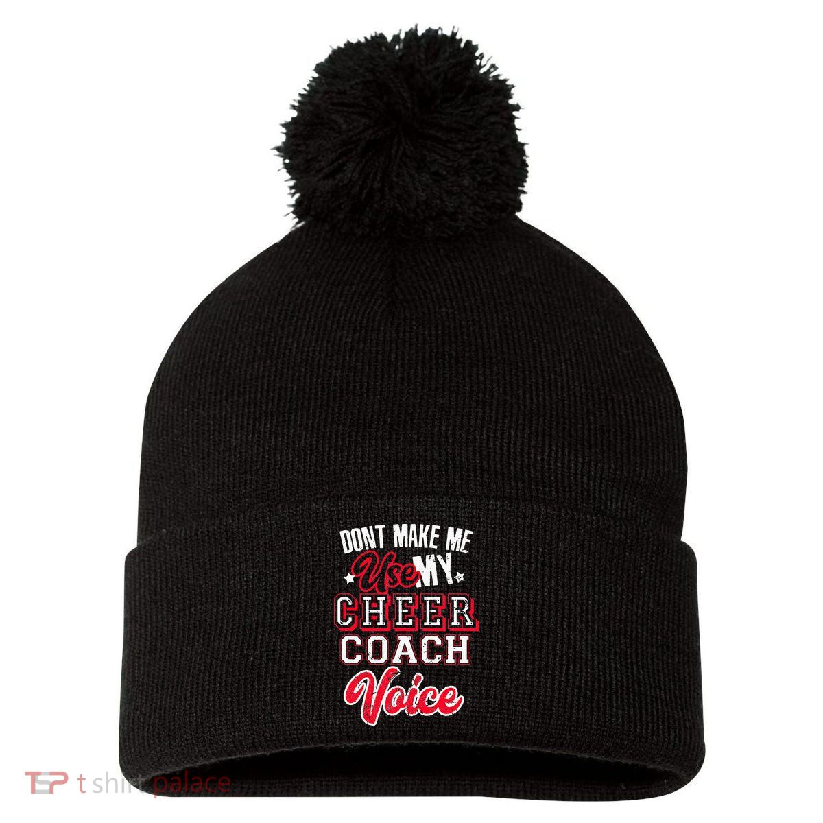 Cheerleading Coach Don't Make Me Use My Cheer Coach Voice Pom Pom 12in Knit Beanie