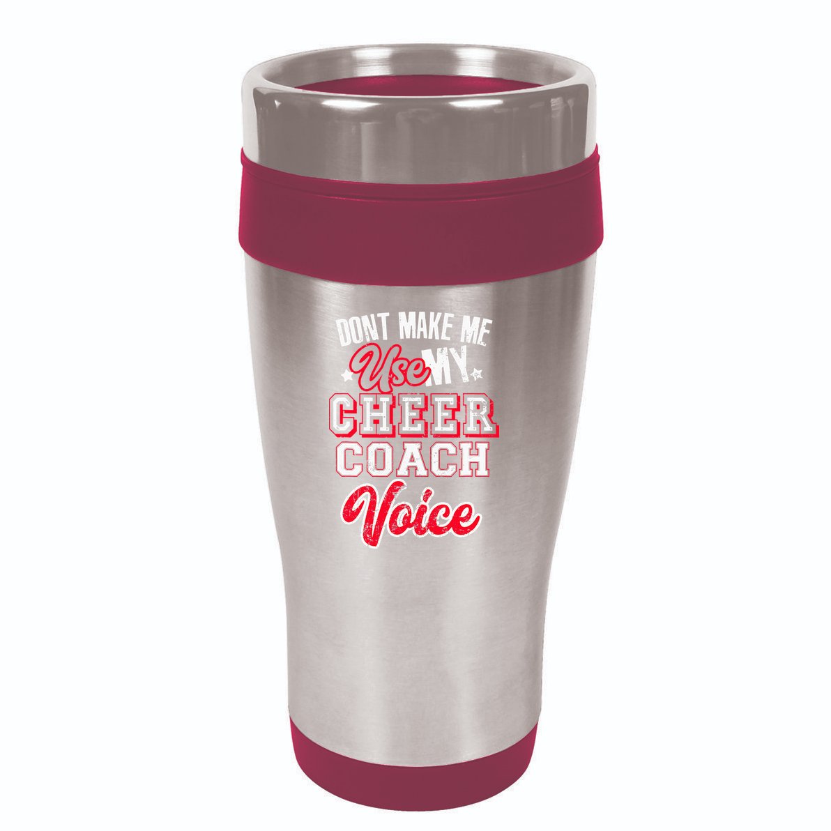Cheerleading Coach Don't Make Me Use My Cheer Coach Voice 16oz Travel Tumbler