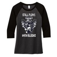 Cool Car Drag Racing Still Plays with Blocks Funny Mechanic Women's Tri-Blend 3/4-Sleeve Raglan Shirt