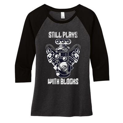 Cool Car Drag Racing Still Plays with Blocks Funny Mechanic Women's Tri-Blend 3/4-Sleeve Raglan Shirt