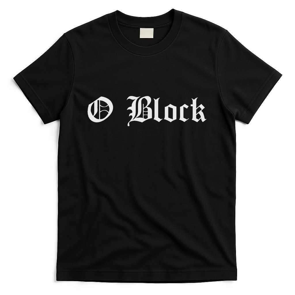 Chiraq Chicago Drill Music O Block T-Shirt