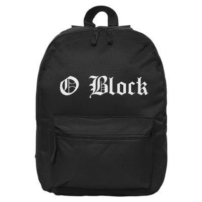 Chiraq Chicago Drill Music O Block 16 in Basic Backpack