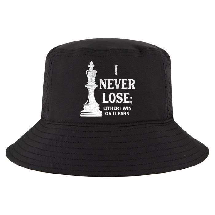 Classic Chess Design Gift I Never Lose I Either Win Or Learn Gift Cool Comfort Performance Bucket Hat