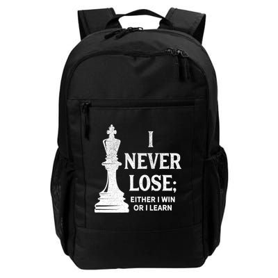 Classic Chess Design Gift I Never Lose I Either Win Or Learn Gift Daily Commute Backpack