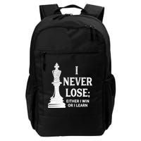 Classic Chess Design Gift I Never Lose I Either Win Or Learn Gift Backpack
