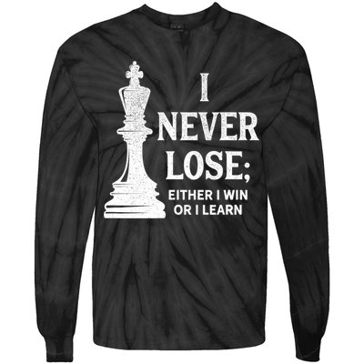 Classic Chess Design Gift I Never Lose I Either Win Or Learn Gift Tie-Dye Long Sleeve Shirt