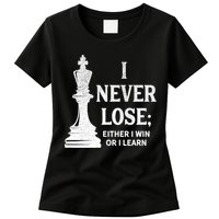 Classic Chess Design Gift I Never Lose I Either Win Or Learn Gift Womens T-Shirt