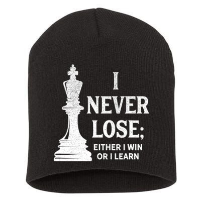 Classic Chess Design Gift I Never Lose I Either Win Or Learn Gift Short Acrylic Beanie