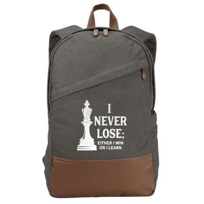 Classic Chess Design Gift I Never Lose I Either Win Or Learn Gift Cotton Canvas Backpack