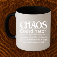 Chaos Coordinator Definition Coffee Mug
