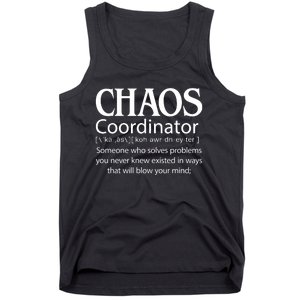 Chaos Coordinator Definition Tank Top