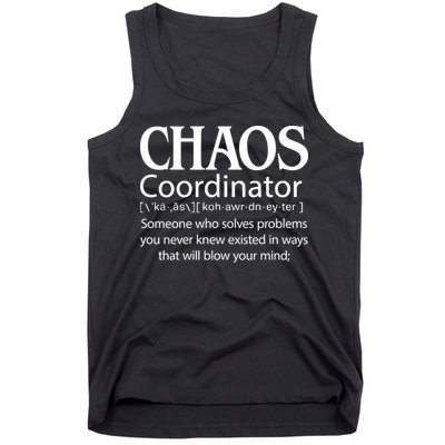 Chaos Coordinator Definition Tank Top