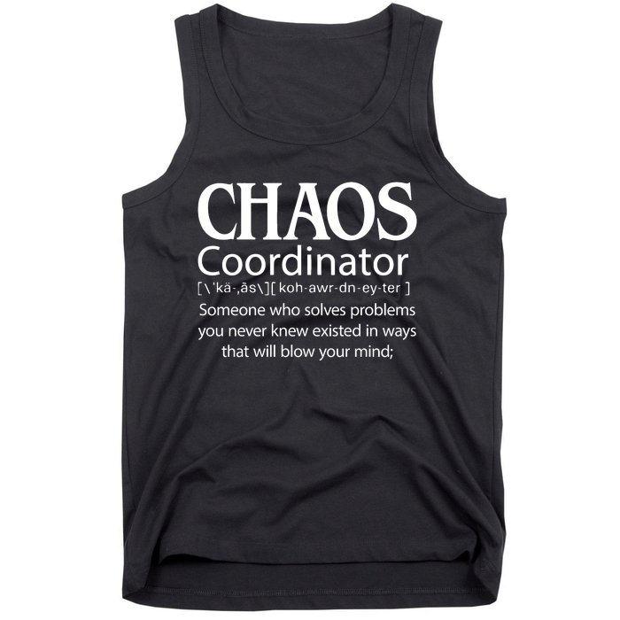 Chaos Coordinator Definition Tank Top