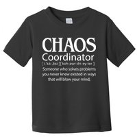 Chaos Coordinator Definition Toddler T-Shirt