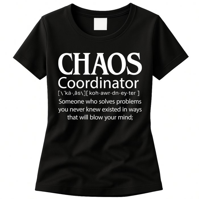 Chaos Coordinator Definition Womens T-Shirt