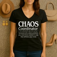 Chaos Coordinator Definition Women's V-Neck T-Shirt