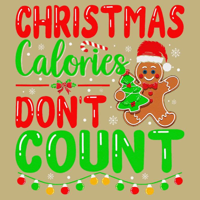 Christmas Calories DonT Count Cookie Gingerbread T-Shirt