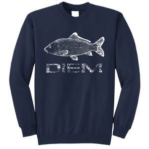 Carp (Carpe) Diem Fishing Fish Tall Sweatshirt