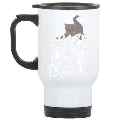 Crazy Cat Dad Funny Fathers Day Kitten Dads Tee Stainless Steel Travel Mug